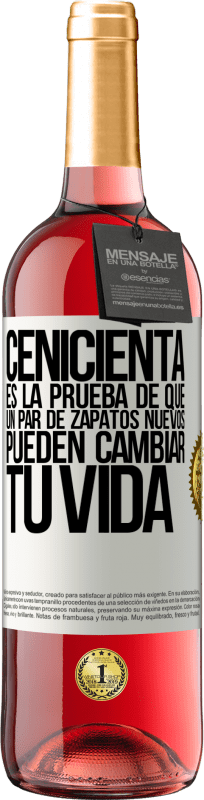 29,95 € Envío gratis | Vino Rosado Edición ROSÉ Cenicienta es la prueba de que un par de zapatos nuevos pueden cambiar tu vida Etiqueta Blanca. Etiqueta personalizable Vino joven Cosecha 2025 Tempranillo