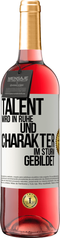29,95 € | Roséwein ROSÉ Ausgabe Talent wird in Ruhe und Charakter im Sturm gebildet Weißes Etikett. Anpassbares Etikett Junger Wein Ernte 2023 Tempranillo