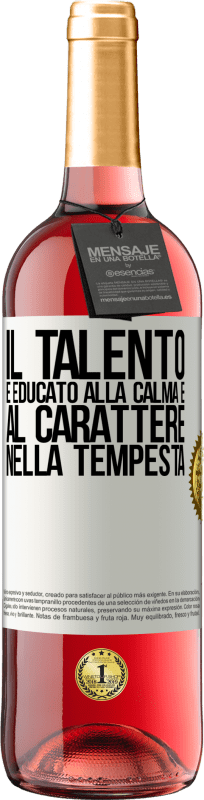 29,95 € Spedizione Gratuita | Vino rosato Edizione ROSÉ Il talento è educato alla calma e al carattere nella tempesta Etichetta Bianca. Etichetta personalizzabile Vino giovane Raccogliere 2025 Tempranillo