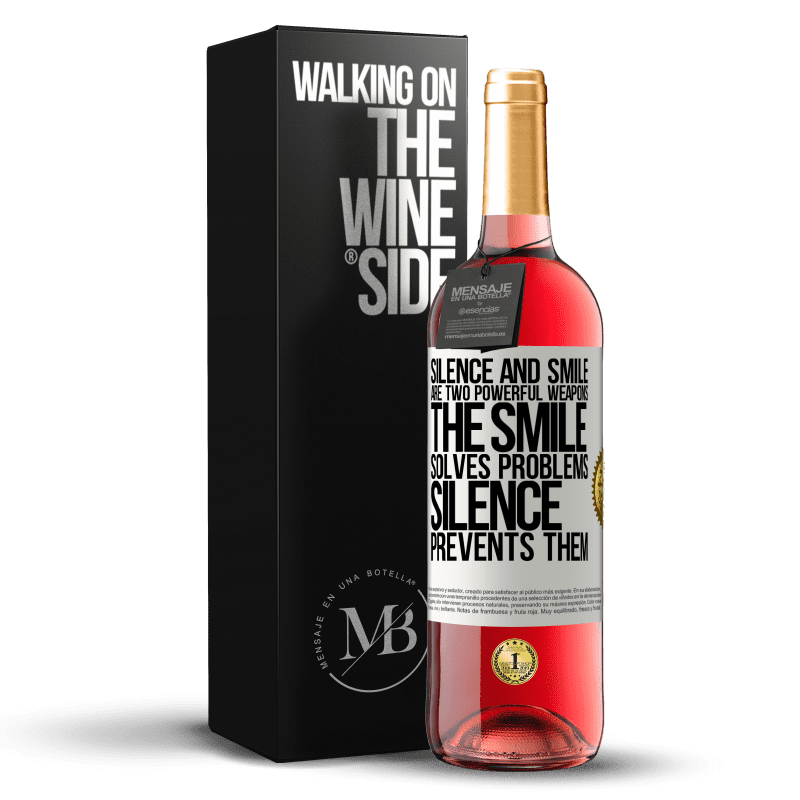 24,95 € Free Shipping | Rosé Wine ROSÉ Edition Silence and smile are two powerful weapons. The smile solves problems, silence prevents them White Label. Customizable label Young wine Harvest 2021 Tempranillo