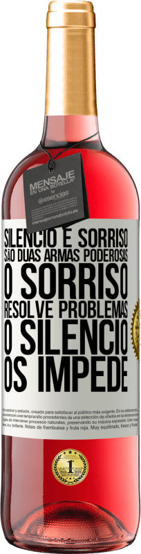 29,95 € | Vinho rosé Edição ROSÉ Silêncio e sorriso são duas armas poderosas. O sorriso resolve problemas, o silêncio os impede Etiqueta Branca. Etiqueta personalizável Vinho jovem Colheita 2024 Tempranillo