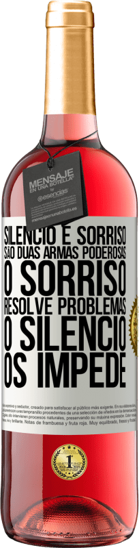 29,95 € Envio grátis | Vinho rosé Edição ROSÉ Silêncio e sorriso são duas armas poderosas. O sorriso resolve problemas, o silêncio os impede Etiqueta Branca. Etiqueta personalizável Vinho jovem Colheita 2025 Tempranillo