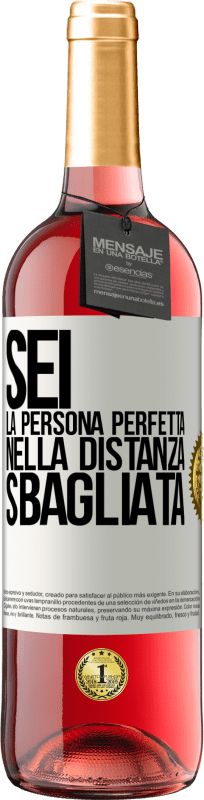 29,95 € | Vino rosato Edizione ROSÉ Sei la persona perfetta nella distanza sbagliata Etichetta Bianca. Etichetta personalizzabile Vino giovane Raccogliere 2024 Tempranillo