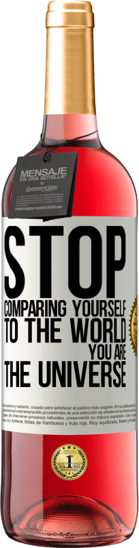 29,95 € | Rosé Wine ROSÉ Edition Stop comparing yourself to the world, you are the universe White Label. Customizable label Young wine Harvest 2024 Tempranillo