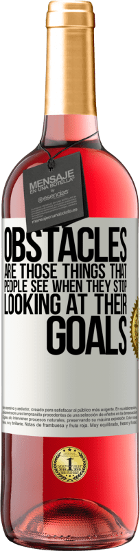 29,95 € 免费送货 | 桃红葡萄酒 ROSÉ版 障碍是人们在停止关注目标时看到的那些东西 白标. 可自定义的标签 青年酒 收成 2025 Tempranillo