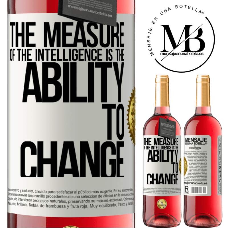 29,95 € Free Shipping | Rosé Wine ROSÉ Edition The measure of the intelligence is the ability to change White Label. Customizable label Young wine Harvest 2021 Tempranillo