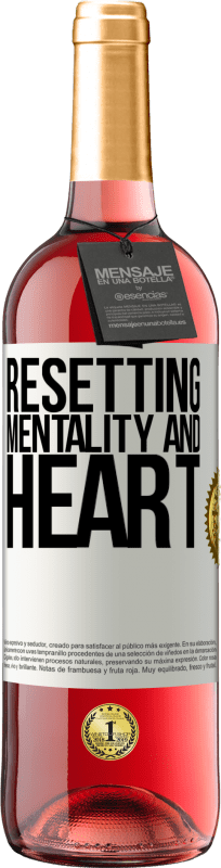 «Resetting mentality and heart» ROSÉ Edition
