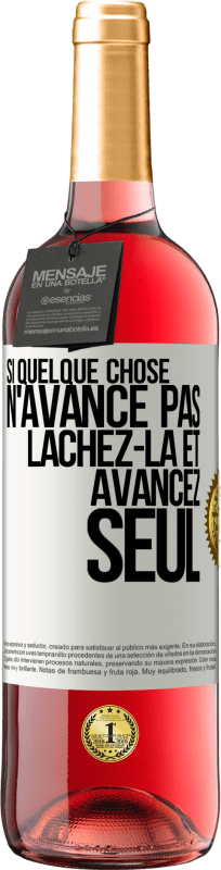 29,95 € | Vin rosé Édition ROSÉ Si quelque chose n'avance pas lâchez-la et avancez seul Étiquette Blanche. Étiquette personnalisable Vin jeune Récolte 2024 Tempranillo