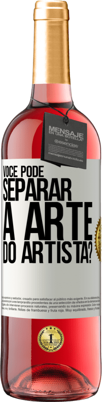 29,95 € Envio grátis | Vinho rosé Edição ROSÉ você pode separar a arte do artista? Etiqueta Branca. Etiqueta personalizável Vinho jovem Colheita 2025 Tempranillo