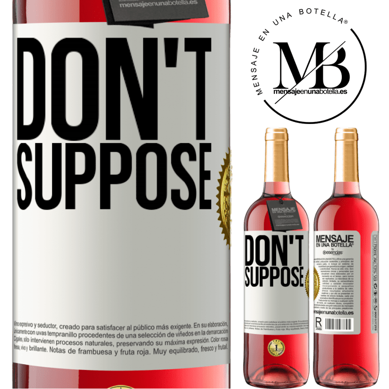 29,95 € Free Shipping | Rosé Wine ROSÉ Edition Do not suppose White Label. Customizable label Young wine Harvest 2021 Tempranillo