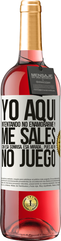 «Yo aquí, intentando no enamorarme y me sales con esa sonrisa, esa mirada… pues así ya no juego» Edición ROSÉ