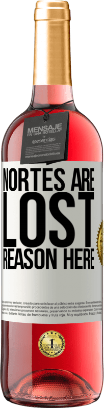 «ノルテは失われます。ここに理由がある» ROSÉエディション