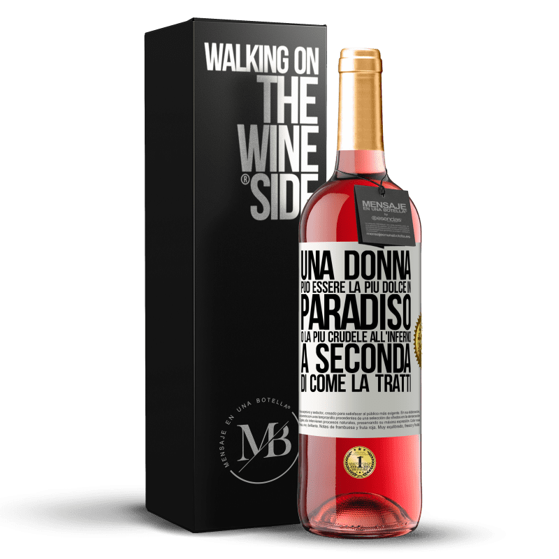 29,95 € Spedizione Gratuita | Vino rosato Edizione ROSÉ Una donna può essere la più dolce in paradiso o la più crudele all'inferno, a seconda di come la tratti Etichetta Bianca. Etichetta personalizzabile Vino giovane Raccogliere 2024 Tempranillo