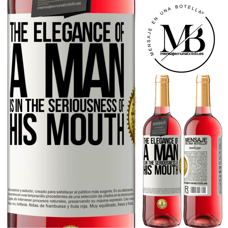 29,95 € Free Shipping | Rosé Wine ROSÉ Edition The elegance of a man is in the seriousness of his mouth White Label. Customizable label Young wine Harvest 2021 Tempranillo