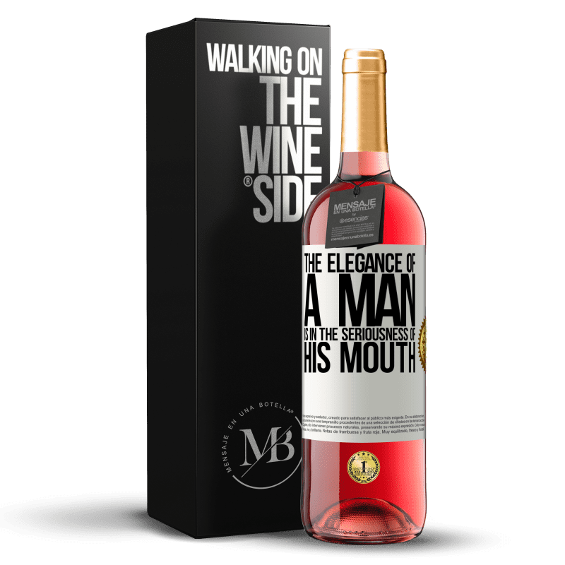 29,95 € Free Shipping | Rosé Wine ROSÉ Edition The elegance of a man is in the seriousness of his mouth White Label. Customizable label Young wine Harvest 2023 Tempranillo