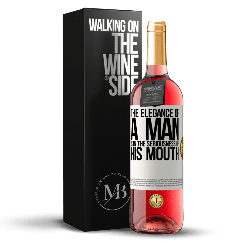 29,95 € Free Shipping | Rosé Wine ROSÉ Edition The elegance of a man is in the seriousness of his mouth White Label. Customizable label Young wine Harvest 2025 Tempranillo