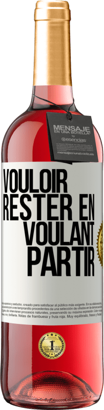 29,95 € | Vin rosé Édition ROSÉ Vouloir rester en voulant partir Étiquette Blanche. Étiquette personnalisable Vin jeune Récolte 2024 Tempranillo