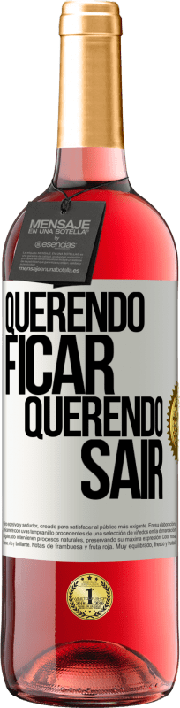 29,95 € | Vinho rosé Edição ROSÉ Querendo ficar querendo sair Etiqueta Branca. Etiqueta personalizável Vinho jovem Colheita 2025 Tempranillo