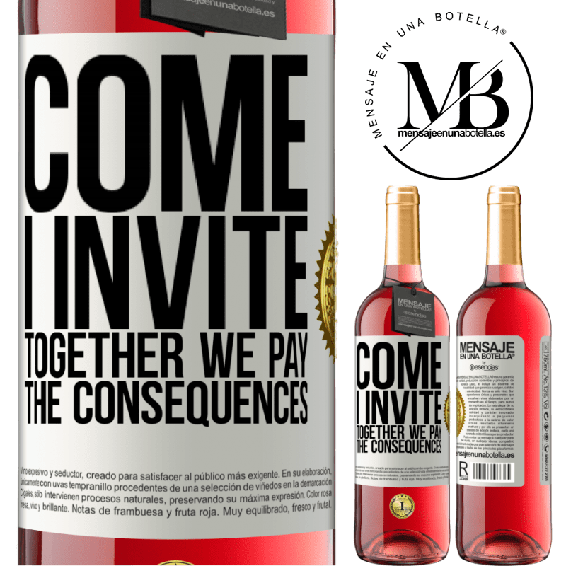 29,95 € Free Shipping | Rosé Wine ROSÉ Edition Come, I invite, together we pay the consequences White Label. Customizable label Young wine Harvest 2025 Tempranillo