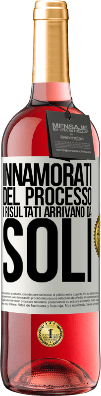 29,95 € Spedizione Gratuita | Vino rosato Edizione ROSÉ Innamorati del processo, i risultati arrivano da soli Etichetta Bianca. Etichetta personalizzabile Vino giovane Raccogliere 2025 Tempranillo
