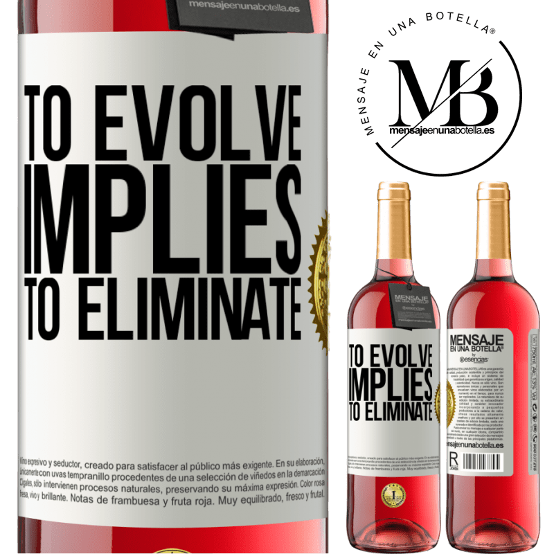 24,95 € Free Shipping | Rosé Wine ROSÉ Edition To evolve implies to eliminate White Label. Customizable label Young wine Harvest 2021 Tempranillo