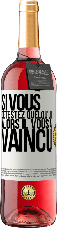 29,95 € | Vin rosé Édition ROSÉ Si vous détestez quelqu'un, alors il vous a vaincu Étiquette Blanche. Étiquette personnalisable Vin jeune Récolte 2024 Tempranillo