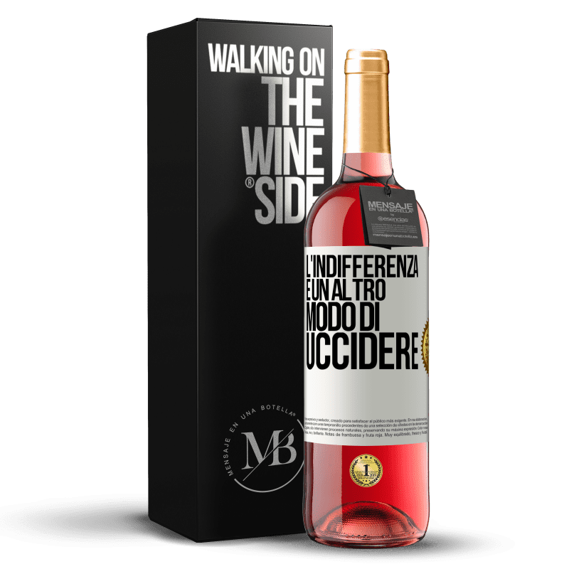 29,95 € Spedizione Gratuita | Vino rosato Edizione ROSÉ L'indifferenza è un altro modo di uccidere Etichetta Bianca. Etichetta personalizzabile Vino giovane Raccogliere 2024 Tempranillo