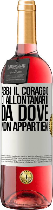 29,95 € | Vino rosato Edizione ROSÉ Abbi il coraggio di allontanarti da dove non appartieni Etichetta Bianca. Etichetta personalizzabile Vino giovane Raccogliere 2025 Tempranillo
