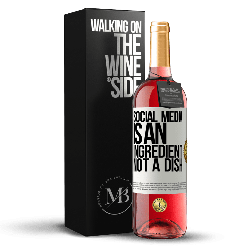29,95 € Free Shipping | Rosé Wine ROSÉ Edition Social media is an ingredient, not a dish White Label. Customizable label Young wine Harvest 2023 Tempranillo