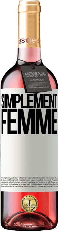 29,95 € Envoi gratuit | Vin rosé Édition ROSÉ Simplement femme Étiquette Blanche. Étiquette personnalisable Vin jeune Récolte 2024 Tempranillo