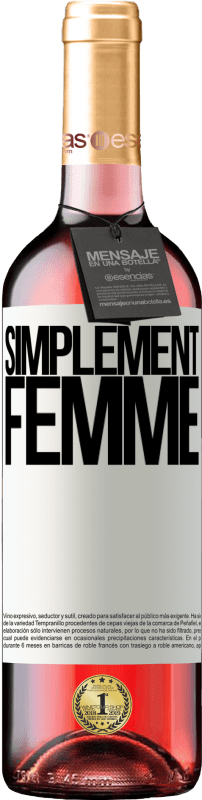 29,95 € Envoi gratuit | Vin rosé Édition ROSÉ Simplement femme Étiquette Blanche. Étiquette personnalisable Vin jeune Récolte 2025 Tempranillo