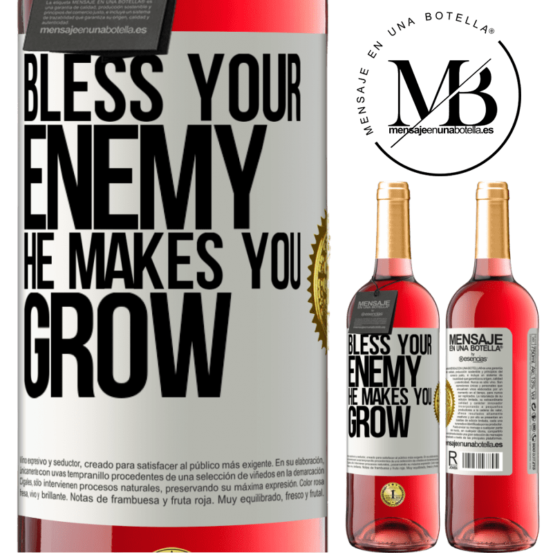 29,95 € Free Shipping | Rosé Wine ROSÉ Edition Bless your enemy. He makes you grow White Label. Customizable label Young wine Harvest 2022 Tempranillo