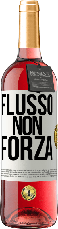 29,95 € Spedizione Gratuita | Vino rosato Edizione ROSÉ Flusso, non forza Etichetta Bianca. Etichetta personalizzabile Vino giovane Raccogliere 2025 Tempranillo