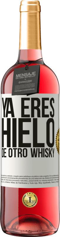 29,95 € | Vino Rosado Edición ROSÉ Ya eres hielo de otro whisky Etiqueta Blanca. Etiqueta personalizable Vino joven Cosecha 2024 Tempranillo