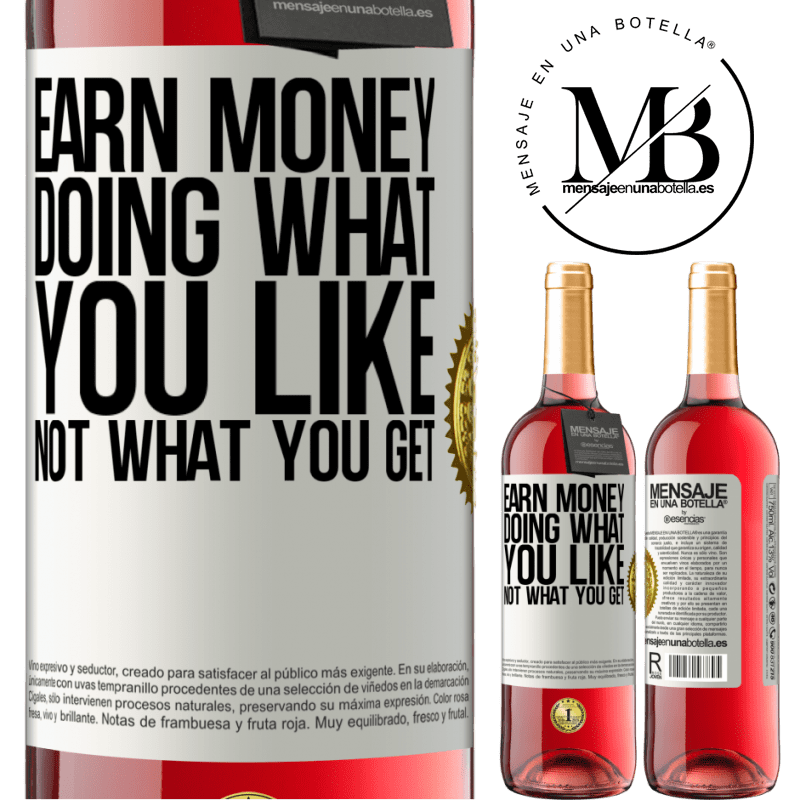 29,95 € Free Shipping | Rosé Wine ROSÉ Edition Earn money doing what you like, not what you get White Label. Customizable label Young wine Harvest 2022 Tempranillo