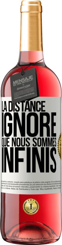 29,95 € | Vin rosé Édition ROSÉ La distance ignore que nous sommes infinis Étiquette Blanche. Étiquette personnalisable Vin jeune Récolte 2024 Tempranillo