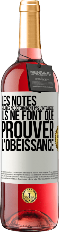 29,95 € Envoi gratuit | Vin rosé Édition ROSÉ Les notes scolaires ne déterminent pas l'intelligence. Ils ne font que prouver l'obéissance Étiquette Blanche. Étiquette personnalisable Vin jeune Récolte 2024 Tempranillo