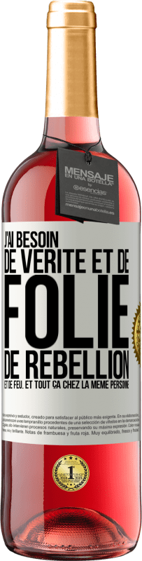 29,95 € Envoi gratuit | Vin rosé Édition ROSÉ J'ai besoin de vérité et de folie, de rébellion et de feu. Et tout ça chez la même personne Étiquette Blanche. Étiquette personnalisable Vin jeune Récolte 2025 Tempranillo