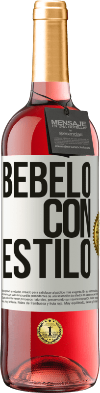 29,95 € Envío gratis | Vino Rosado Edición ROSÉ Bébelo con estilo Etiqueta Blanca. Etiqueta personalizable Vino joven Cosecha 2025 Tempranillo