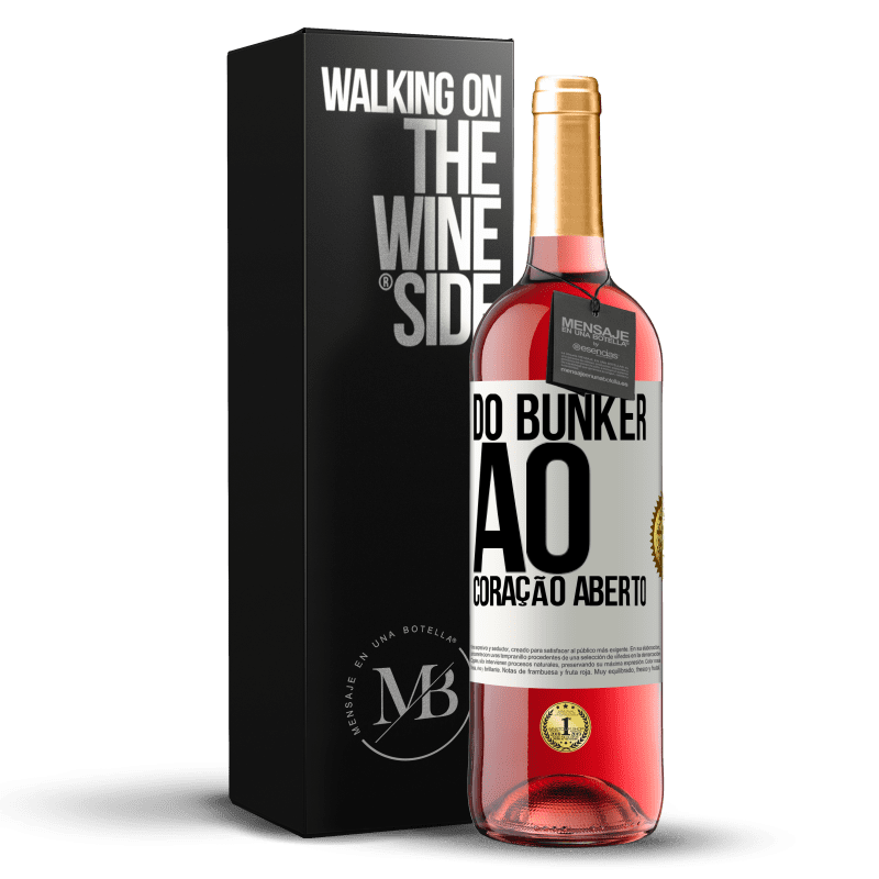 29,95 € Envio grátis | Vinho rosé Edição ROSÉ Do bunker ao coração aberto Etiqueta Branca. Etiqueta personalizável Vinho jovem Colheita 2024 Tempranillo