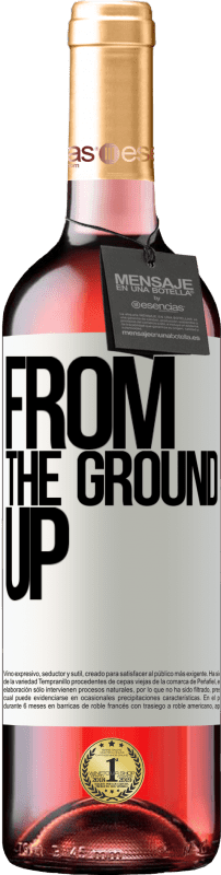 29,95 € | Vin rosé Édition ROSÉ From The Ground Up Étiquette Blanche. Étiquette personnalisable Vin jeune Récolte 2024 Tempranillo