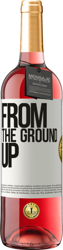 «From The Ground Up» Edición ROSÉ