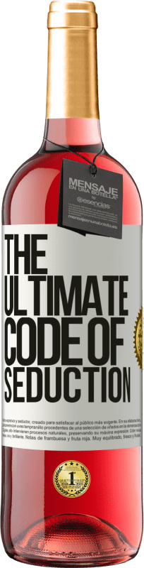 29,95 € | Roséwein ROSÉ Ausgabe The ultimate code of seduction Weißes Etikett. Anpassbares Etikett Junger Wein Ernte 2025 Tempranillo