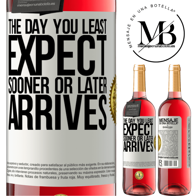 29,95 € Free Shipping | Rosé Wine ROSÉ Edition The day you least expect, sooner or later arrives White Label. Customizable label Young wine Harvest 2022 Tempranillo