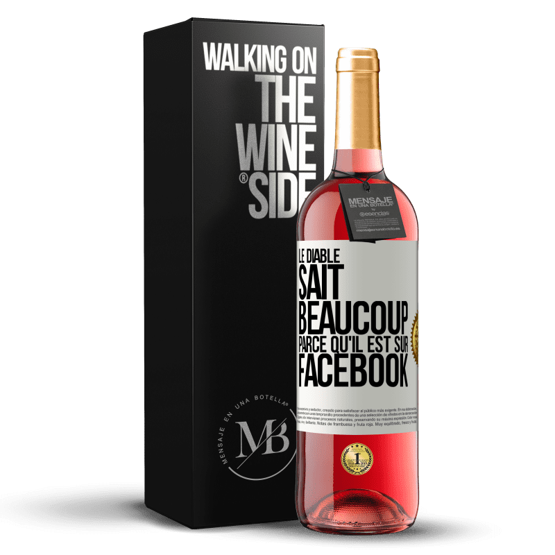 29,95 € Envoi gratuit | Vin rosé Édition ROSÉ Le diable sait beaucoup, parce qu'il est sur Facebook Étiquette Blanche. Étiquette personnalisable Vin jeune Récolte 2024 Tempranillo