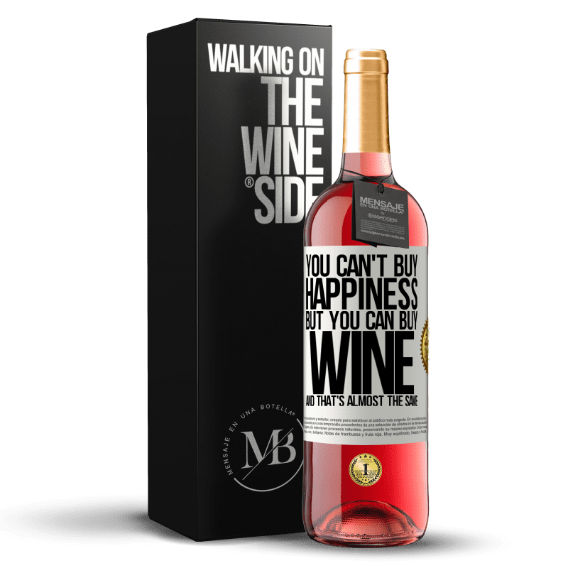 29,95 € Free Shipping | Rosé Wine ROSÉ Edition You can't buy happiness, but you can buy wine and that's almost the same White Label. Customizable label Young wine Harvest 2023 Tempranillo