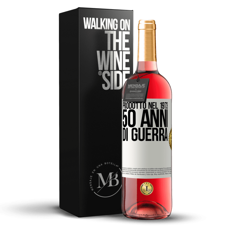 29,95 € Spedizione Gratuita | Vino rosato Edizione ROSÉ Prodotto nel 1973. 50 anni di guerra Etichetta Bianca. Etichetta personalizzabile Vino giovane Raccogliere 2023 Tempranillo