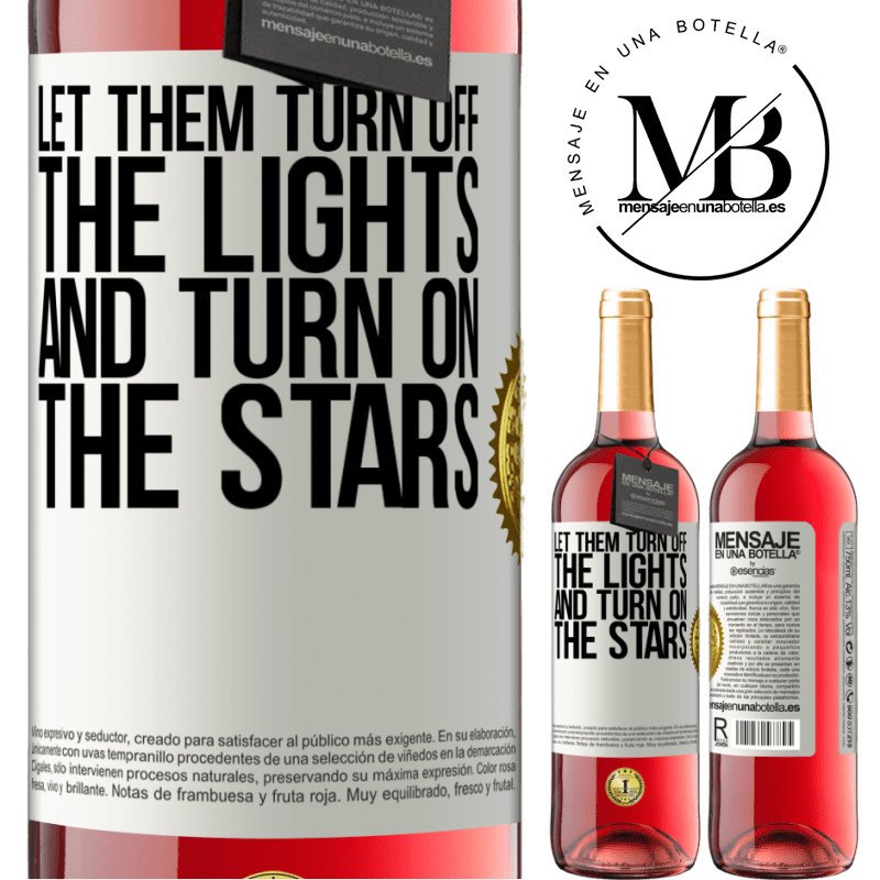 24,95 € Free Shipping | Rosé Wine ROSÉ Edition Let them turn off the lights and turn on the stars White Label. Customizable label Young wine Harvest 2021 Tempranillo