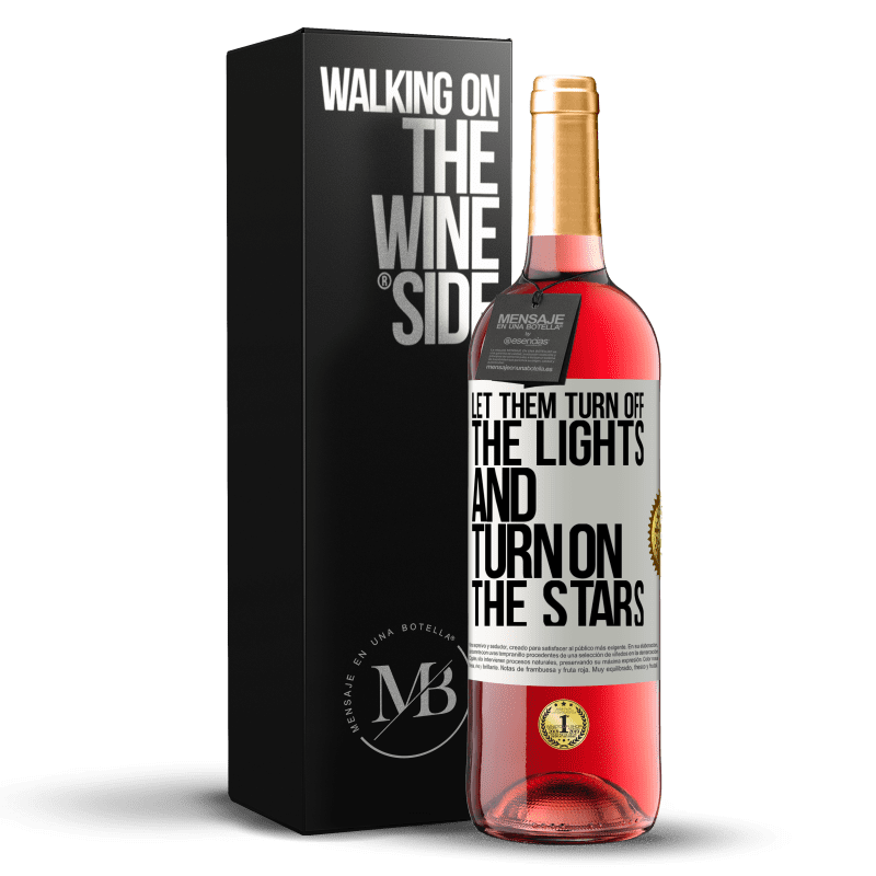 24,95 € Free Shipping | Rosé Wine ROSÉ Edition Let them turn off the lights and turn on the stars White Label. Customizable label Young wine Harvest 2021 Tempranillo