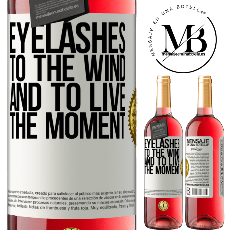 29,95 € Free Shipping | Rosé Wine ROSÉ Edition Eyelashes to the wind and to live in the moment White Label. Customizable label Young wine Harvest 2022 Tempranillo